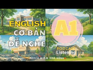 🎧 Luyện Nghe Tiếng Anh Cơ Bản A1 - Daily Life - Beginner Level 1 | English Podcast |