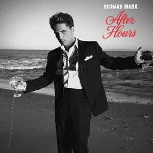 Richard Marx's New Album "After Hours" To Be Released January 16 2026
