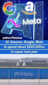 45 reactions · 20 shares | Amazon, Google, and Meta will spend about $240,000,000,000 in capex next year on AI. 烙 | Yahoo Finance | Facebook
