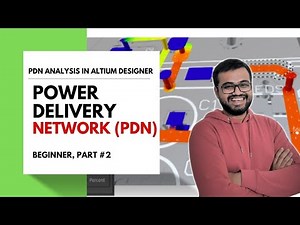PDN Analyzer - How to do PDN Analysis In Altium Designer 2022 - BEGINNER PART-2