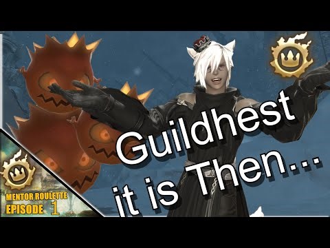 Really? So many guildhests?? The Mentor Roulette Adventure! EP.1