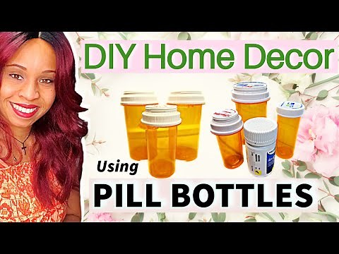 You’ll Never Throw Away Pill Bottles Again! Genius DIY Home Decor Ideas