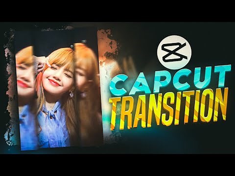 3 Easy CapCut Transition
