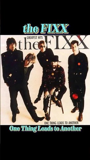 The FIXX’s top hit “One thing leads to another “ #80smusic #nostalgia #classic # music