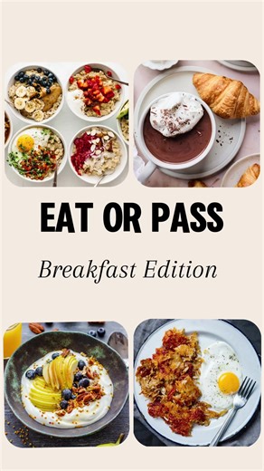 Eat or Pass: Breakfast Edition Quiz