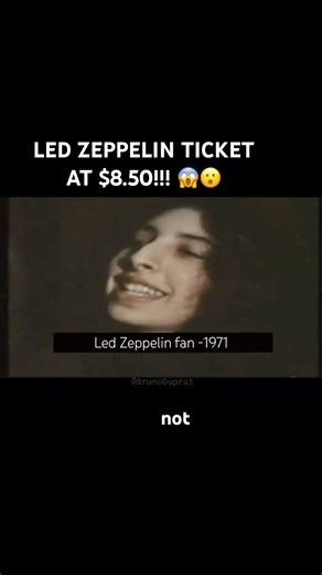 a FAN talks about paying $8.50! for a LED ZEP Ticket! -1971 #ledzeppelin #live #ticket #price #band