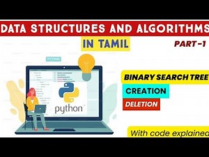 Binary search tree in python | Data structures and algorithm in python | in தமிழ் | Adi Explains