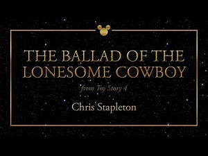 Disney Greatest Hits ǀ The Ballad of the Lonesome Cowboy - Chris Stapleton