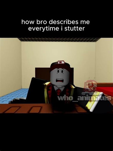 how bro describes me every time i stutter | a roblox animation meme