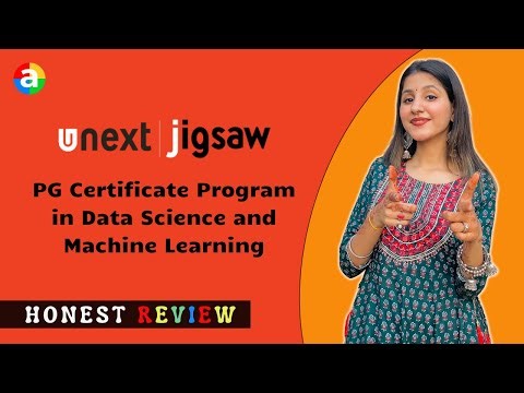 uNext JIGSAW ACADEMY DATA SCIENCE COURSE REVIEW | Analyticsjobs Reviews