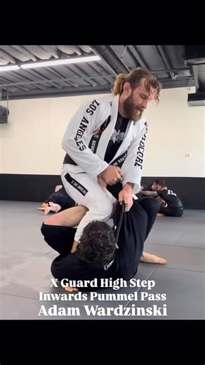 X Guard Pass: High Step - Inwards Pummel & Live Example By Adam Wardzinski. #bjj #guardpass #xguard