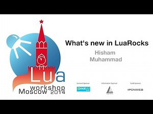 What's new in LuaRocks, Hisham Muhammad: Lua Workshop 2014 day 1 talk 2