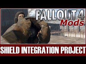 Fallout 4 Mods - Shield Integration Project