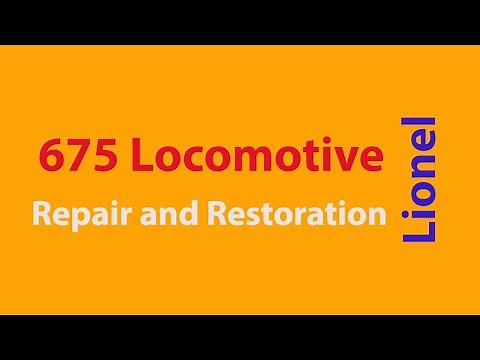 LIONEL 675 Locomotive Repair and Restoration