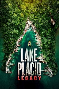 Watch And Download Movie Video Lake Placid: Legacy For Free!