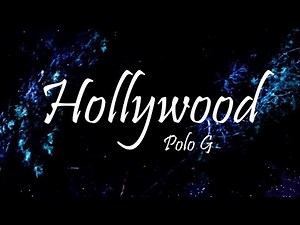Polo G - Hollywood (Lyrics)