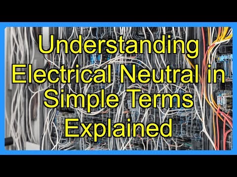 Understanding Electrical Neutral in Simple Terms Explained