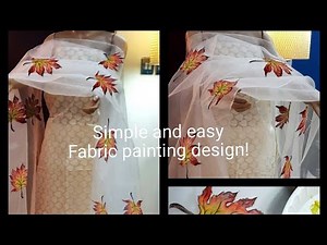 Simple and easy fabric painting design | Painting on organza dupatta | Maple leaves