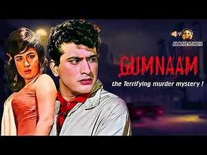GUMNAAM,1965, Manoj kumar, Nanda, Pran, Dhumal, Mehmood, Helen, Madan Puri, Tarun Bose.