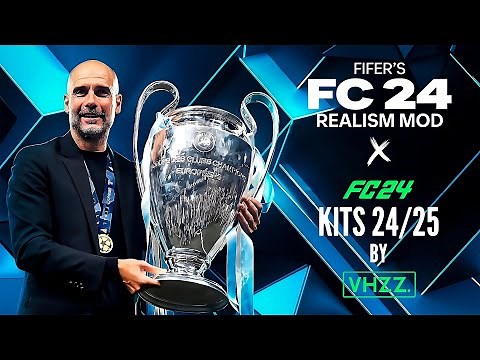 EA FC 24 Kits 24/25 Pack Compatible With FIFER Realism Mod +700 Kits