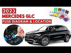 2023 Mercedes GLC Fuse Box Diagrams & Location Guide