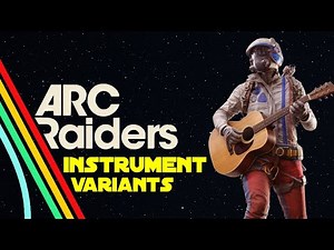 ARC Raiders | ALL Instrument Variants & Melodies