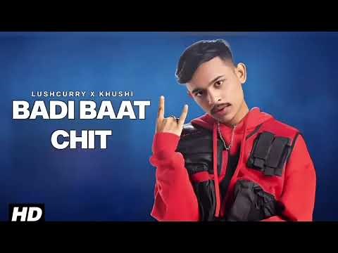 Badi Baat Chit Industry Ke Logo Se (Official Video) Khushi | Lashcurry | Victory Anthem | Songs 2024