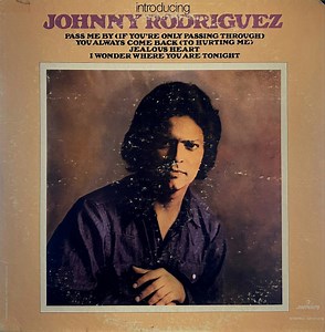 Johnny Rodriguez - Introducing Johnny Rodriguez