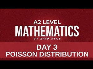 A2 Math 9709 Poisson Distribution Lecture 3