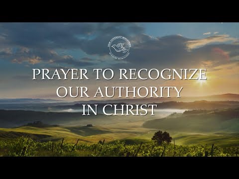 Prayer to Recognize Our Authority in Christ | Daily Prophetic Prayer