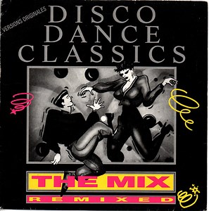 Various - Disco Dance Classics - The Mix - Remixed
