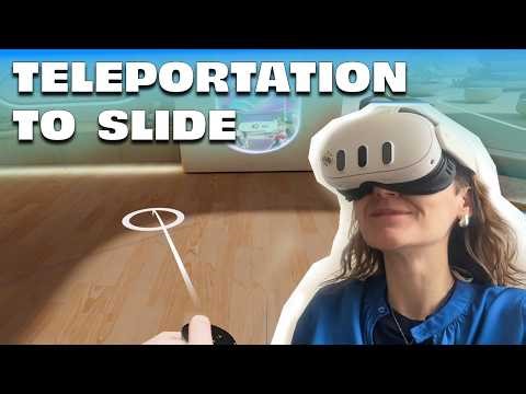 Change movement: Teleportation and Slide | #metaquest3