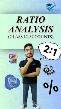 ACCOUNTING RATIOS MEANING | CLASS-12 ACCOUNTS