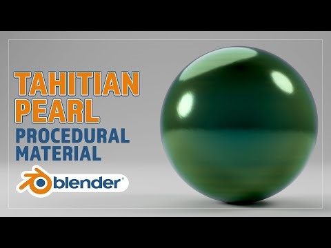 CREATE A PROCEDURAL TAHITIAN PEARL MATERIAL FOR BLENDER