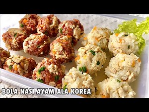 Korean Rice Balls | Bola Nasi Ayam Ala Korea Simpel dan Enak