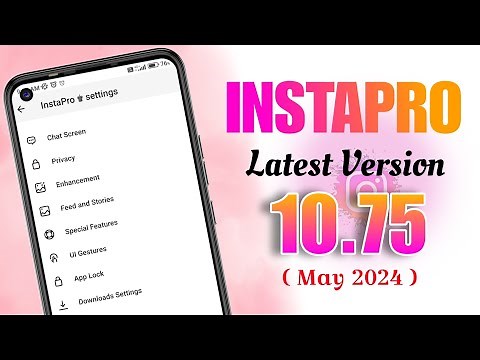 INSTAPRO latest version V-10.75[MAY 2024] | insta special features.instapro apk updated. Techme111