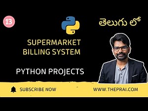 Supermarket Billing System in Python -13| Project in Telugu | Python Projects Telugu