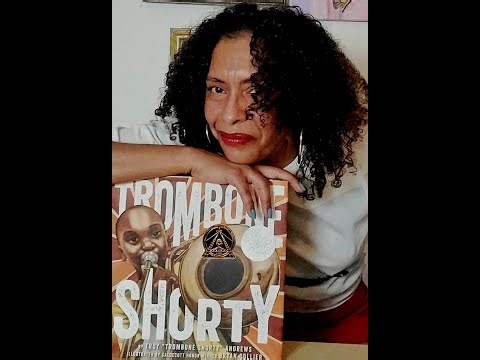 Trombone Shorty by Troy "Trombone Shorty" Andrews. Illustrated by Bryan Collier