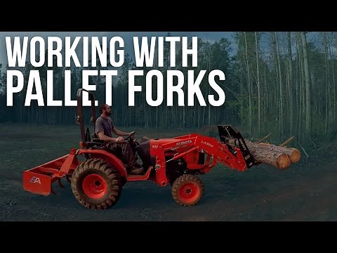 Working with Pallet Forks | Forest to Farm