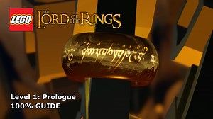 LEGO Lord Of The Rings - Prologue 100% Guide