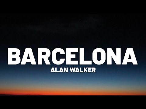 Alan Walker - Barcelona (Lyrics) Ft. Ina Wroldsen