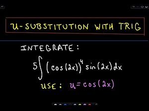 ❖ Integrating Trigonometric Functions Using U-Substitution Example 2❖