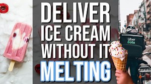 How To Deliver Ice Cream Without It Melting