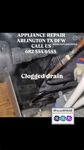 GE refrigerator leaking clogged drain. appliance repair Arlington tx