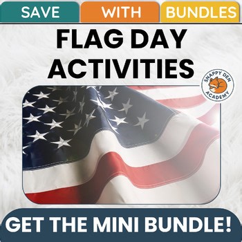 Flag Day Activities - Reading Comprehension Placemat Lessons Mini Bundle