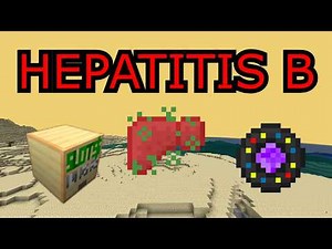 I Added HEPATITIS B To Minecraft...