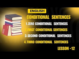 English Sentence Types I Conditional Sentences in English I Explained" Lesson 12