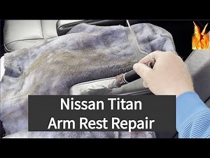 Nissan Titan Arm Rest Repair