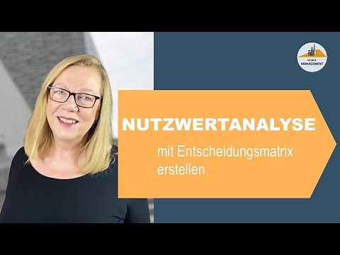 Entscheidungsmatrix Nutzwertanalyse