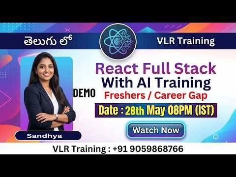React Full Stack with AI Demo + class01 27th May 2026 Telugu by Sandhya vlr training 9059868766